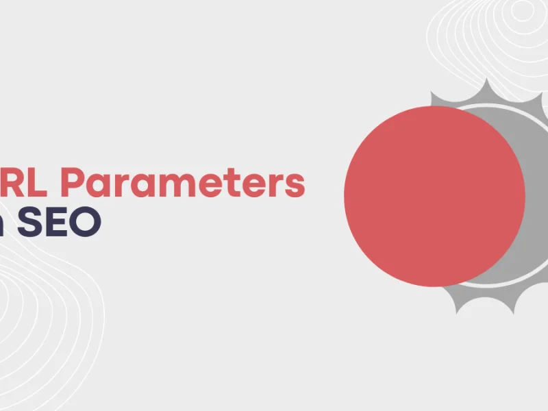 URL Parameters in SEO