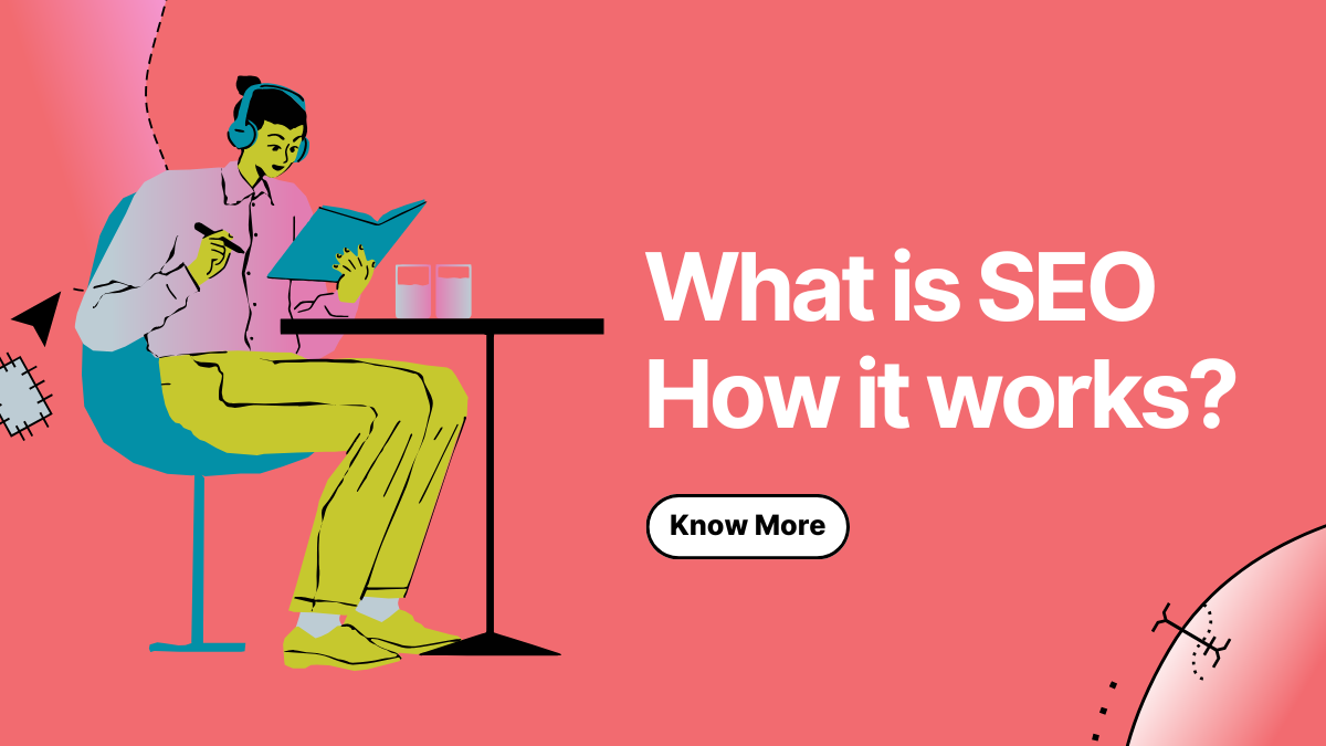 What is SEO How it works