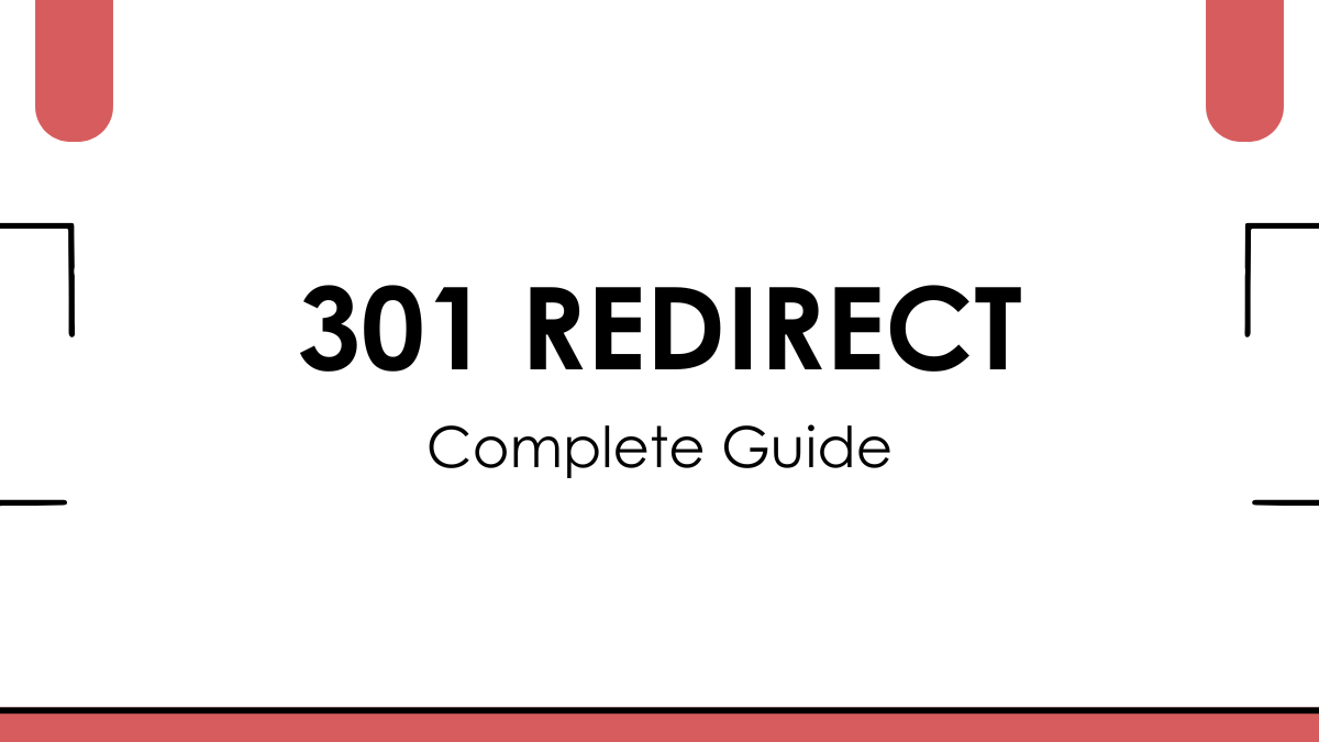 301 redirect - The Complete Guide