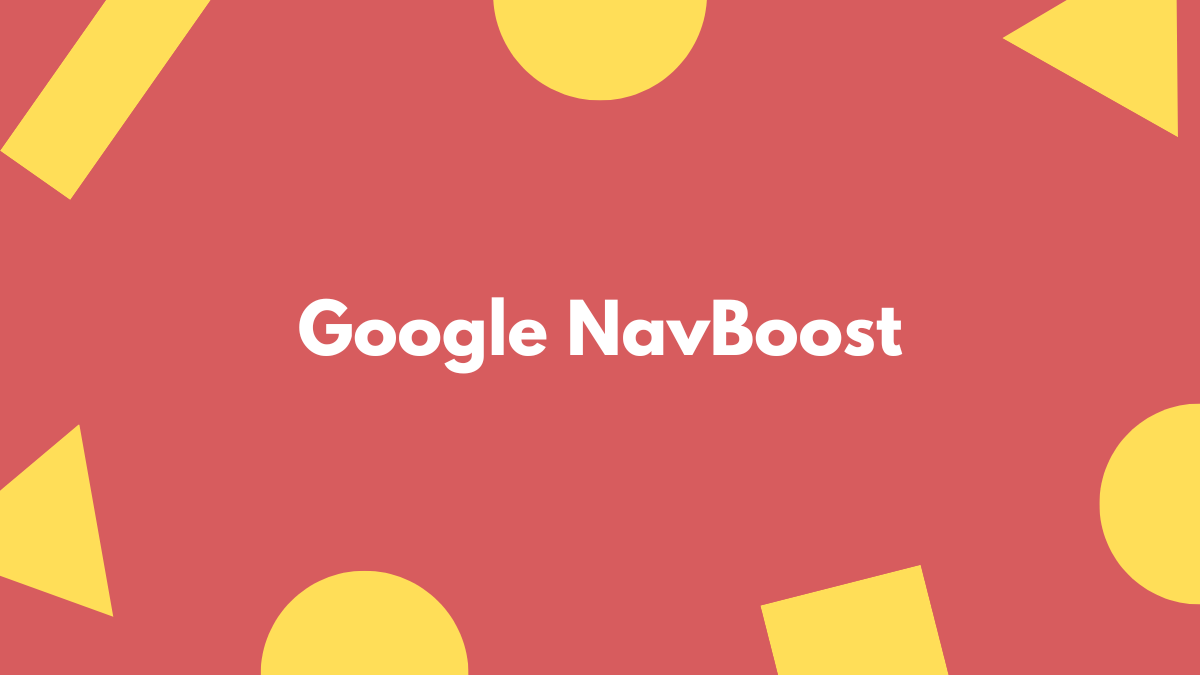 Google NavBoost
